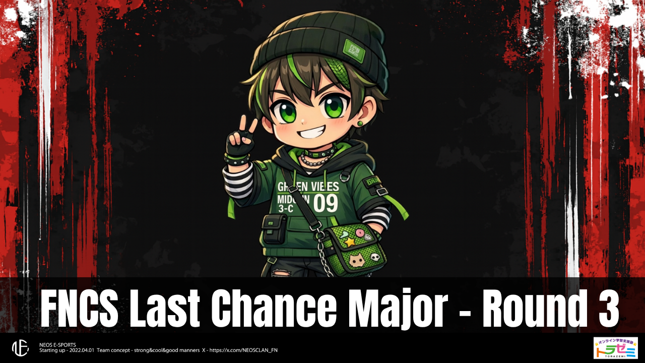 FNCSLast Chance Major ASIA - Round 3 MATCH RESULT
