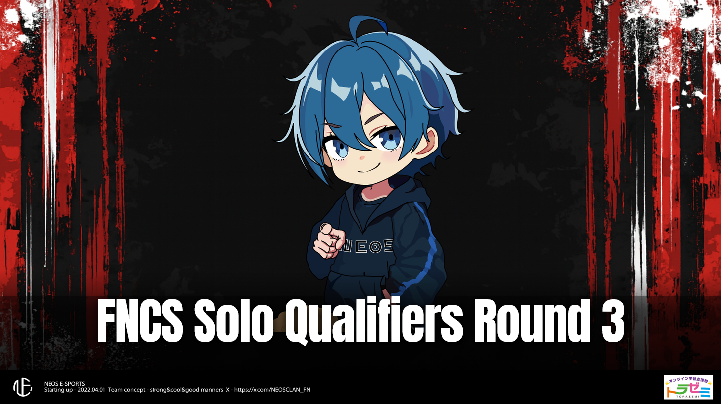 FNCSSolo Qualifiers ASIA - Round 3 MATCH RESULT